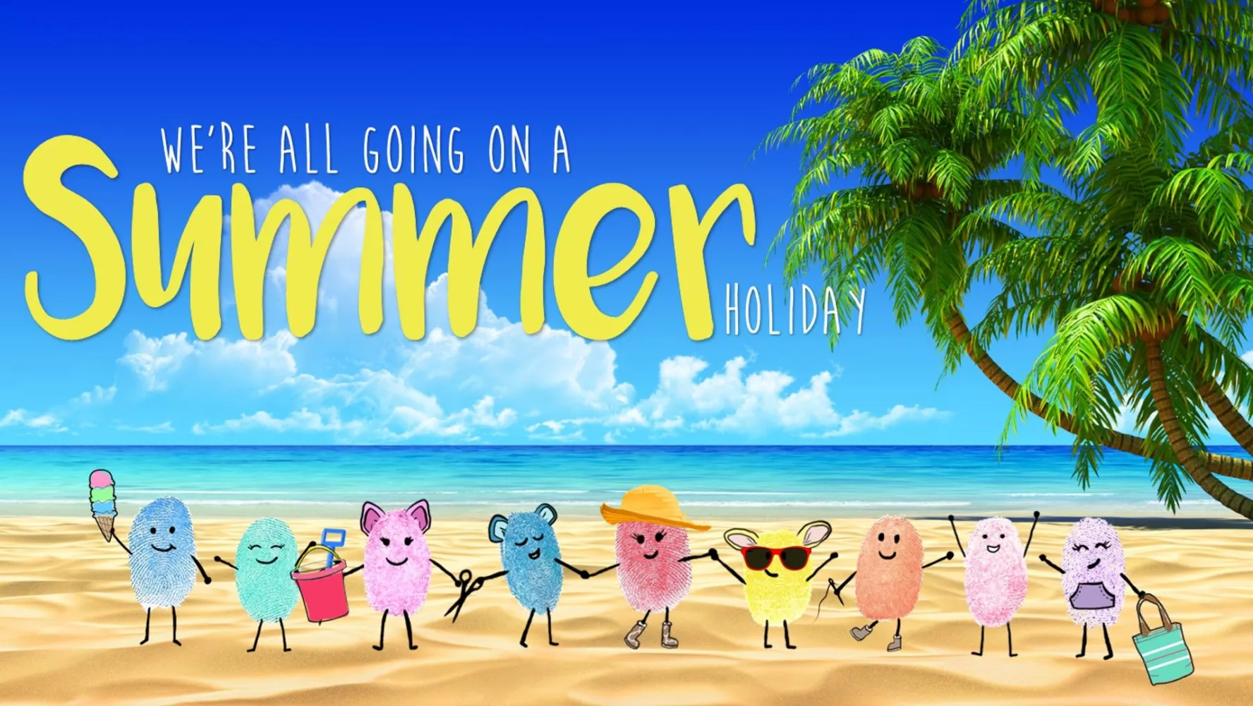 We're all going on our Summer Holidays!