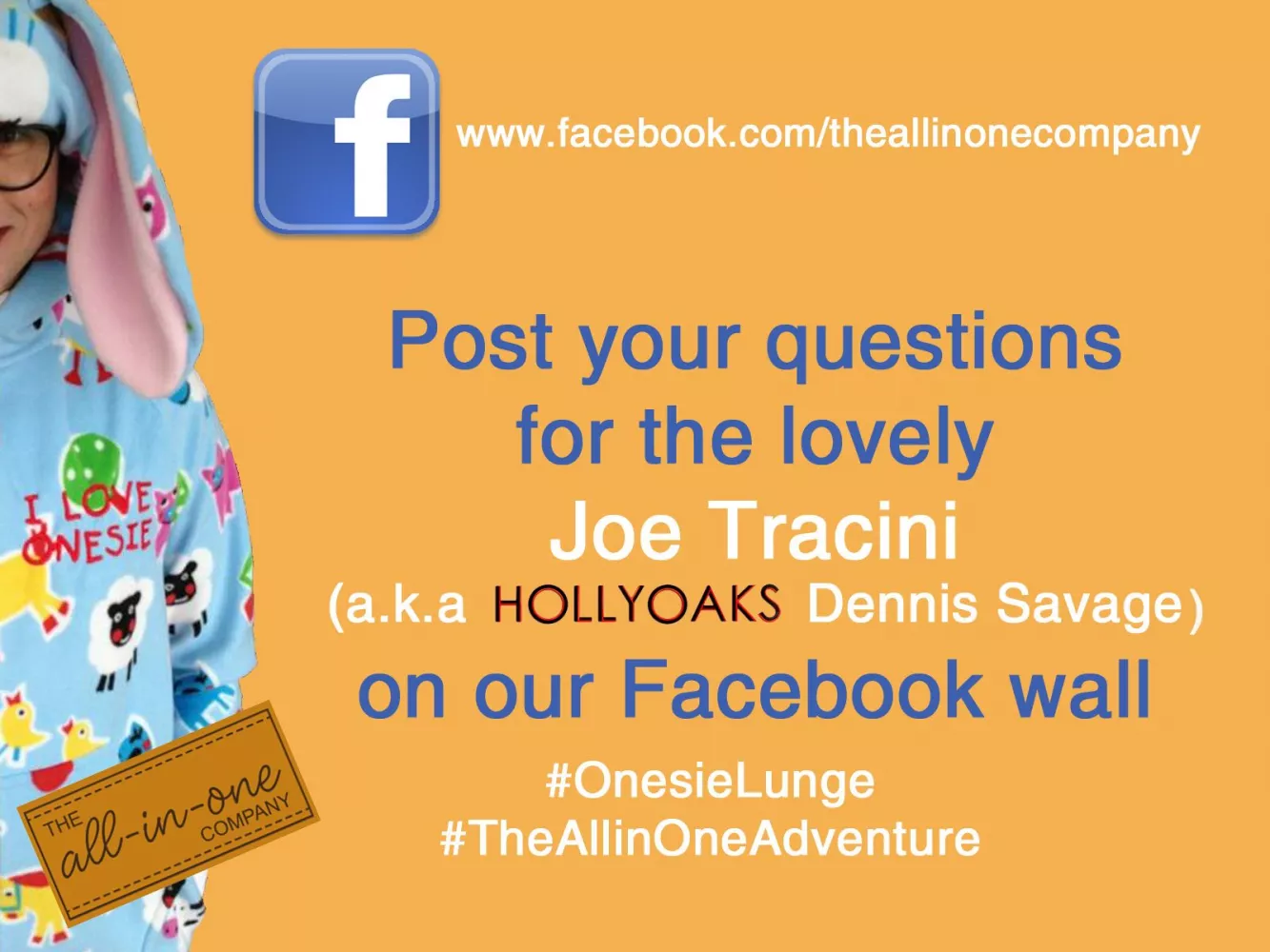 Onesie Adventures:  Post your Questions to Facebook for the Hollyoaks' lovely, Joe Tracini!