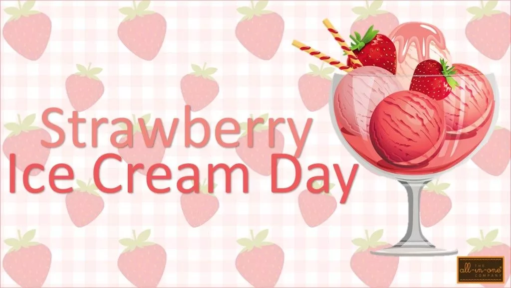 Strawberry Ice Cream Day