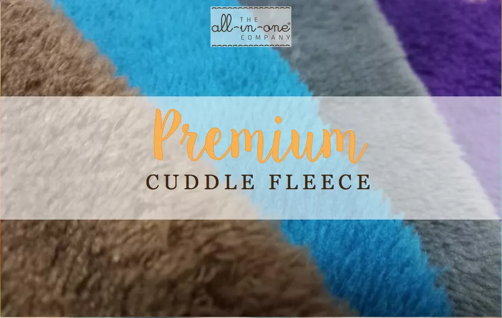The All-in-One Company® Fabric Guide - Premium Cuddle Fleece