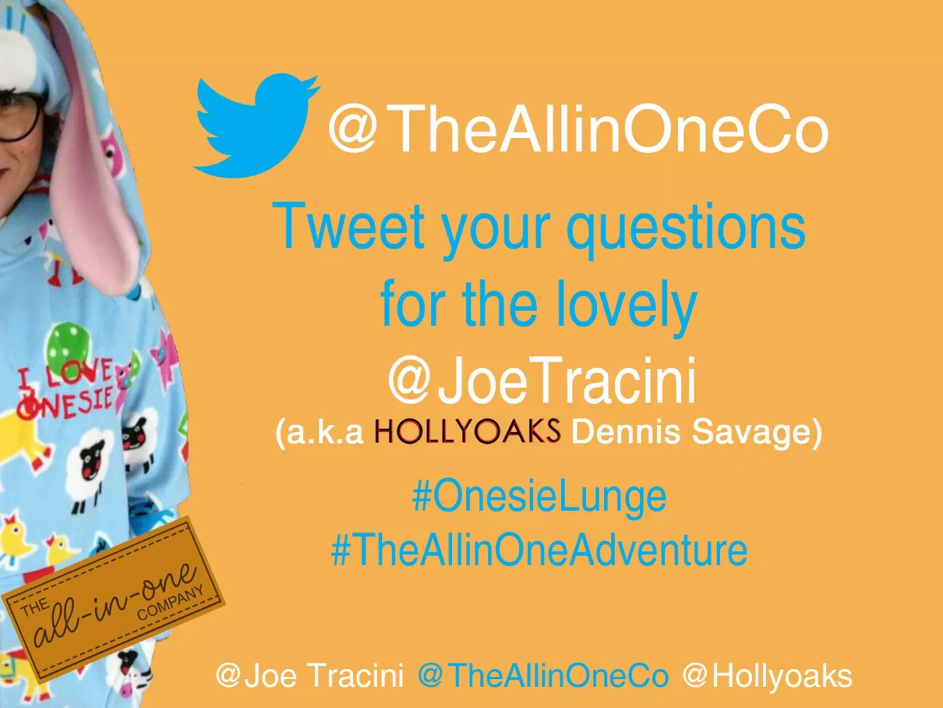 Onesie Adventures: Tweet @TheAllinOneCo your Questions for the Hollyoaks lovely, Joe Tracini!