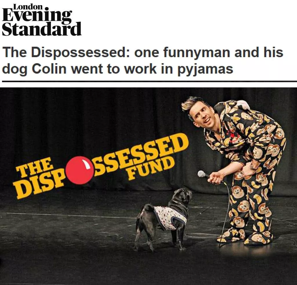 The Evening Standard -  'One Funnyman and his Dog Colin went to work in Pyjamas - Russell Kane wears his Onesie