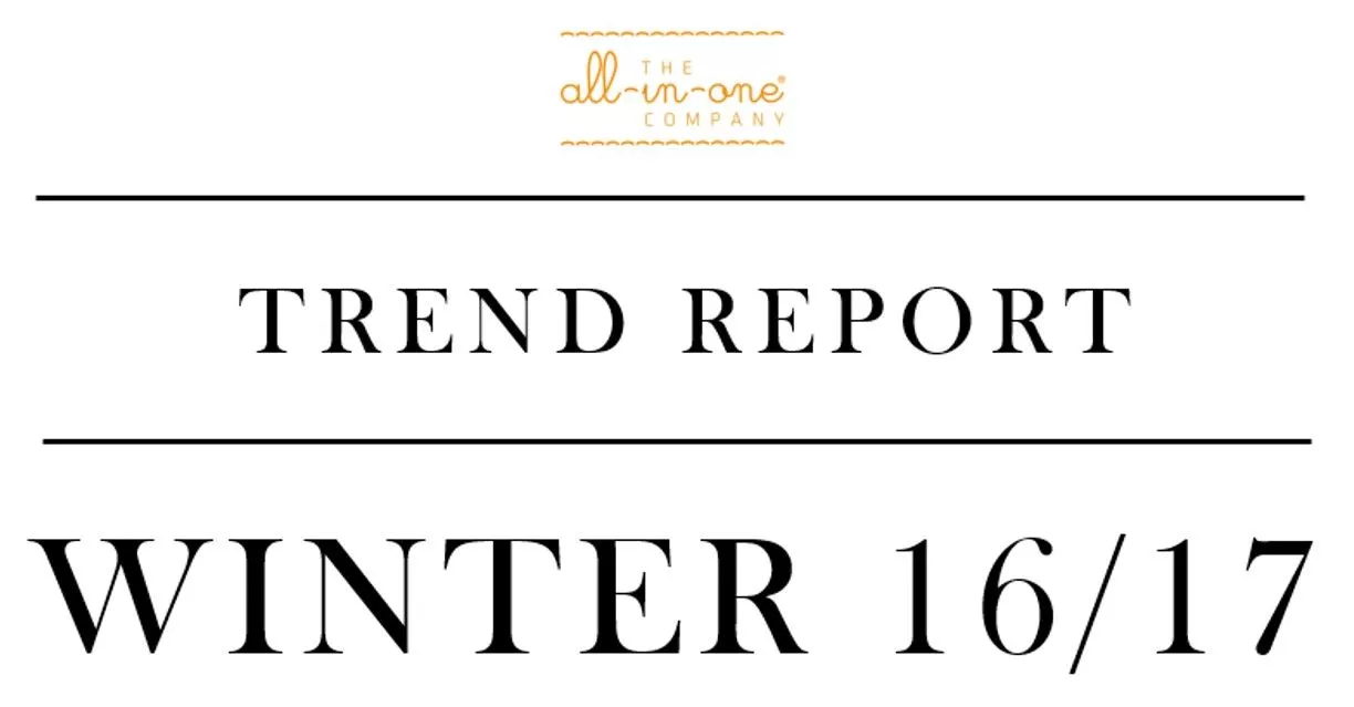 Your Trend Report for Winter 2016/17