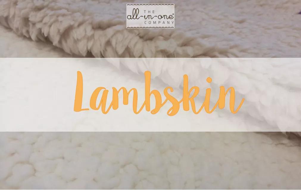 The All-in-One Company® Fabric Guide - Lambskin