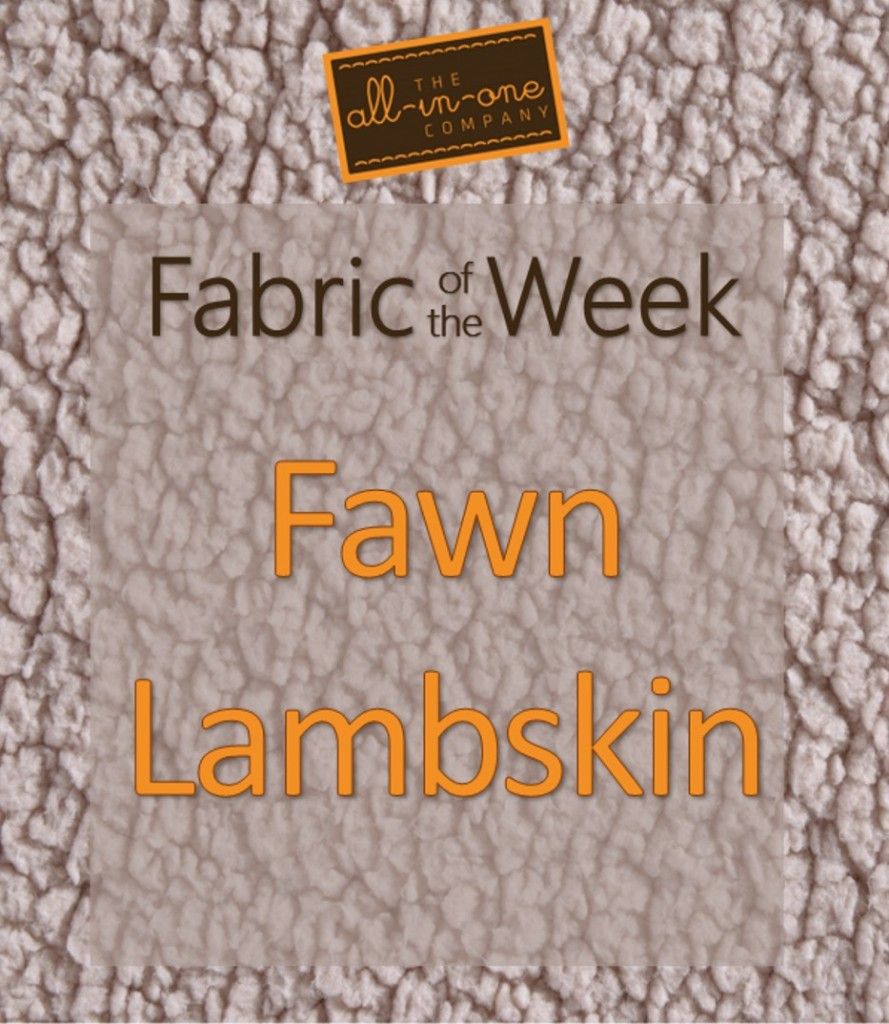 Fabric of the Week - Fawn Lambskin 